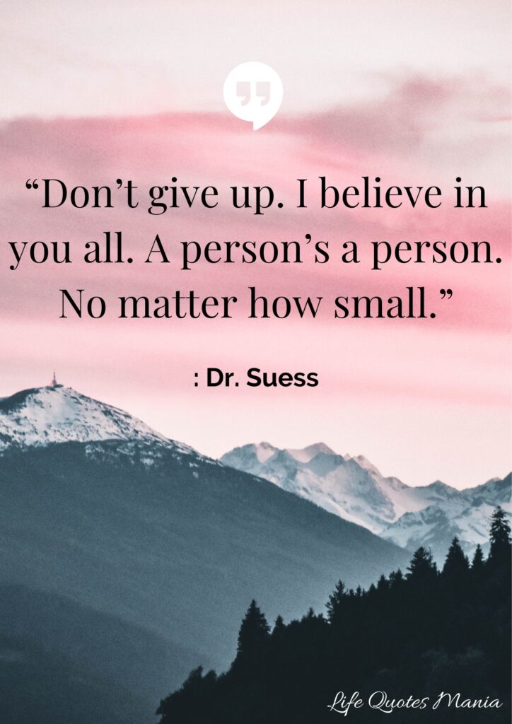 Never Give Up in Life Quote - Dr. Suess