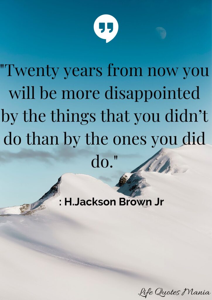 Positive Quote on Life - H.Jackson Brown Jr