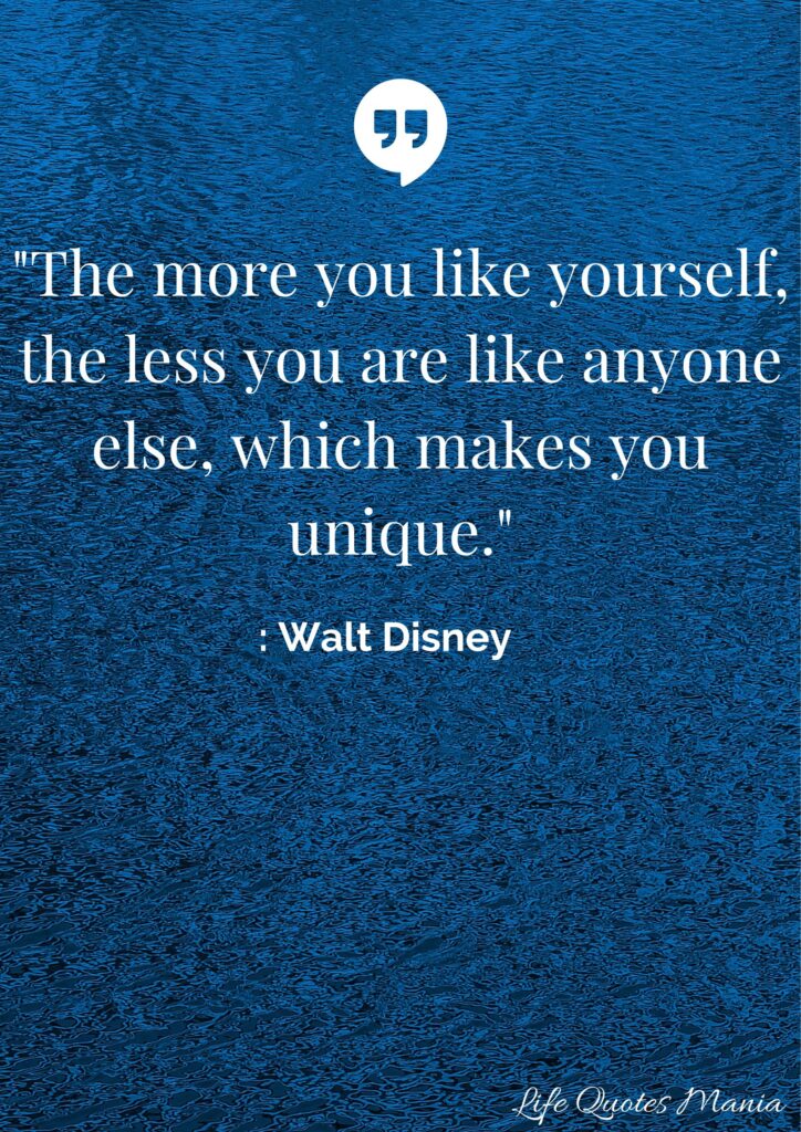 Unique Quotes on Life - Walt Disney