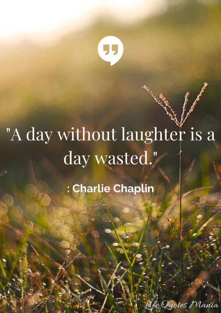 Good Morning Quote - Charlie Chaplin