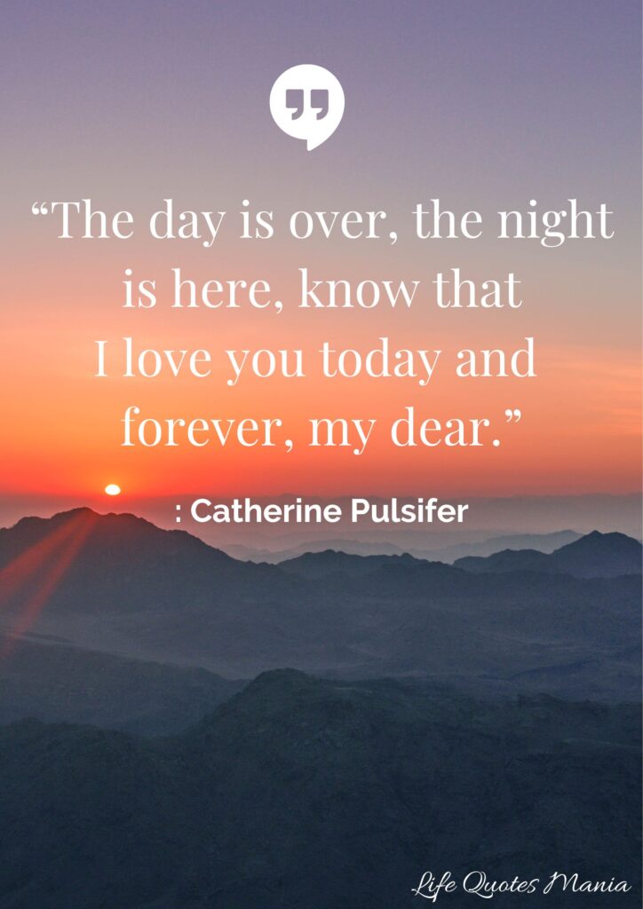 Good Night Quote - Catherine Pulsifer