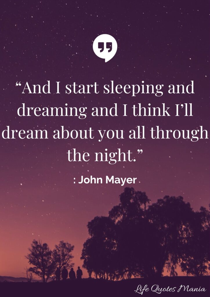 Good Night Quote - John Mayer