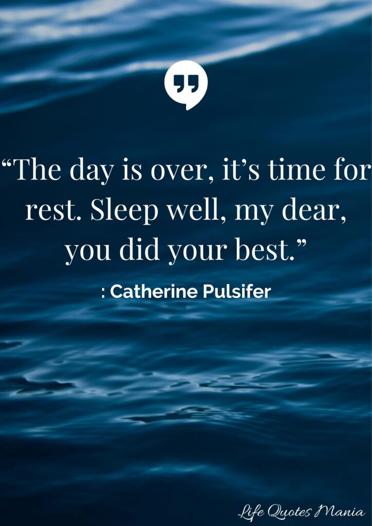 Good Night Quote - Catherine Pulsifer