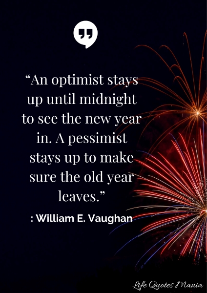 New Year Quote - William E. Vaughan