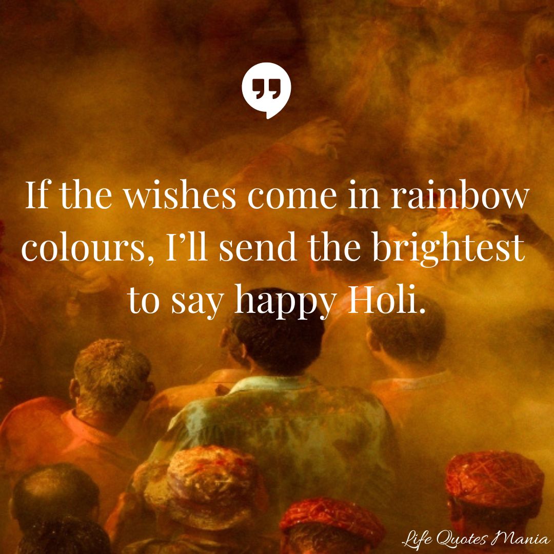 Happy Holi Quotes and Wishes