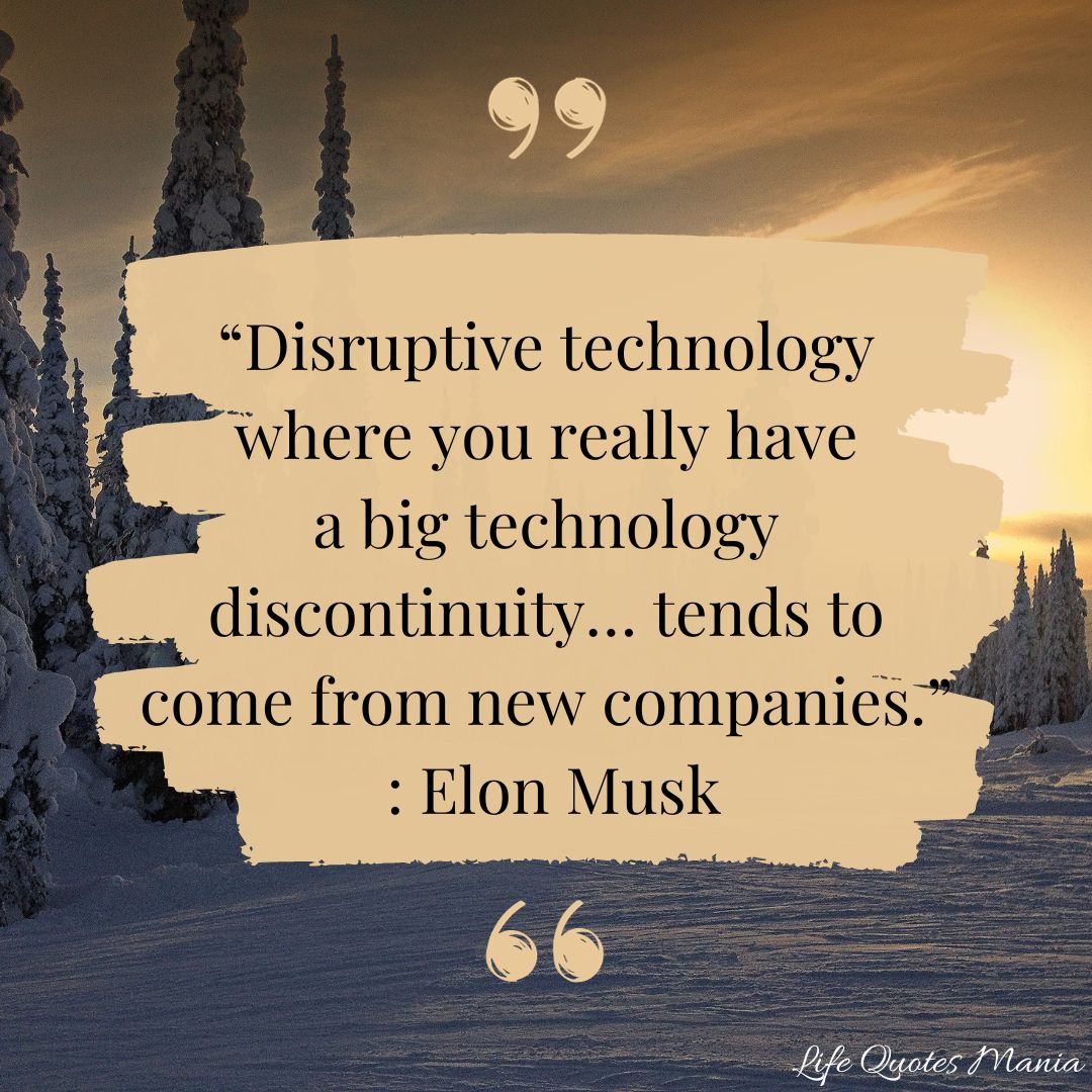 Quote By Elon Musk