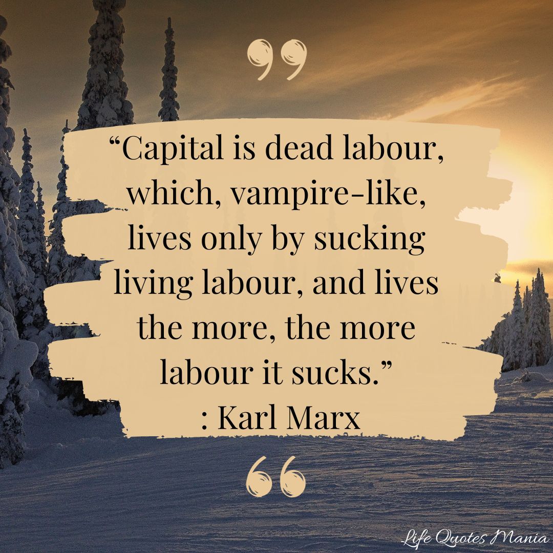 Quote By Karl Marx