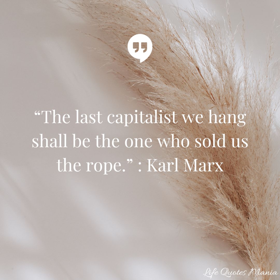 Quote Of Tha Day - Karl Marx