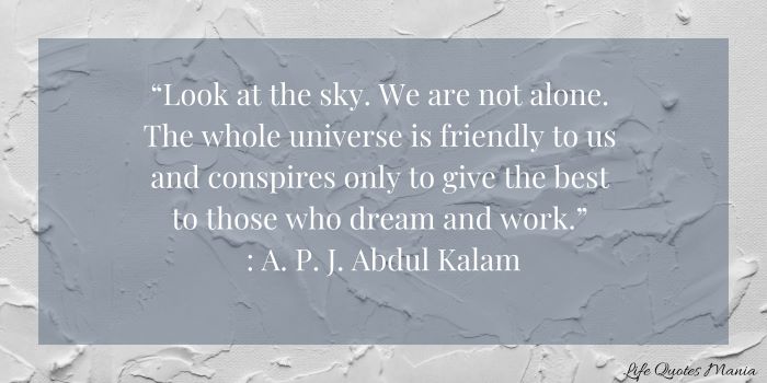 Quote Of The Day - A. P. J. Abdul Kalam