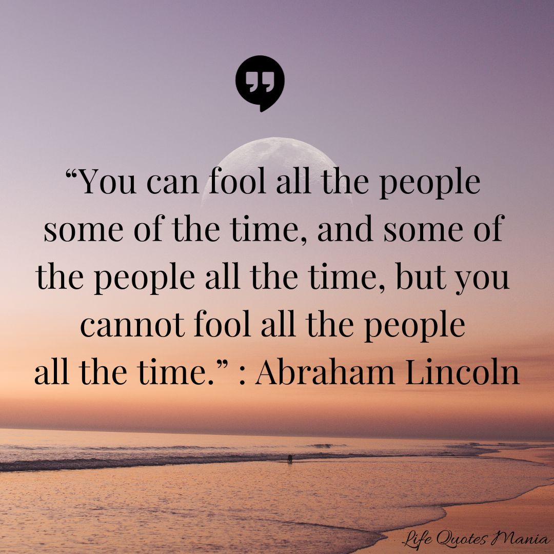 Quote Of The Day - Abraham Lincoln