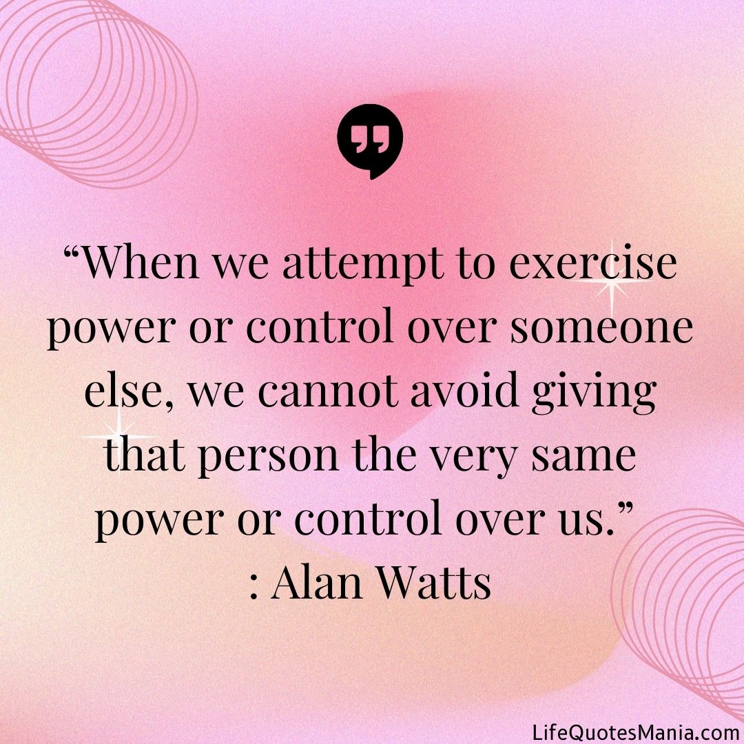 Quote Of The Day - Alan Watts