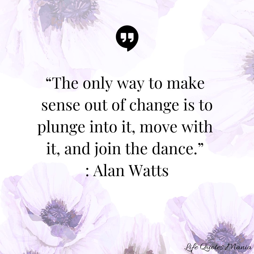 Quote Of The Day - Alan Watts