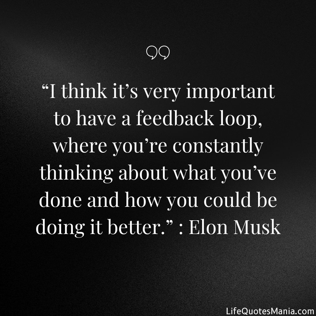 Quote Of The Day - Elon Musk