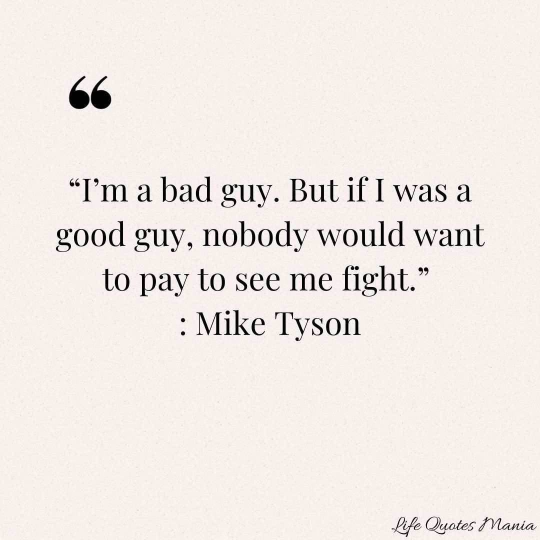 Quote Of The Day - Mike Tyson