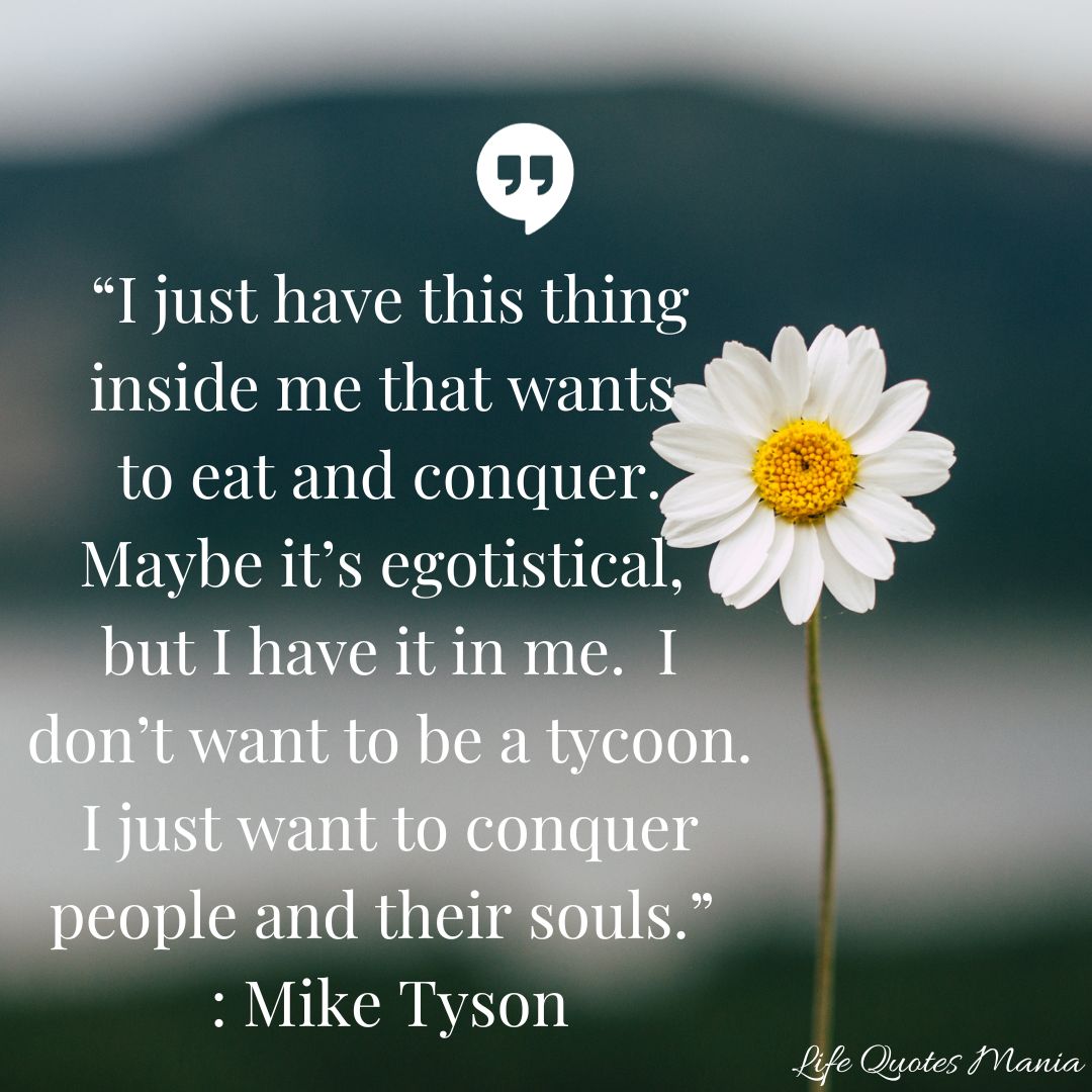 Quote Of The Day - Mike Tyson