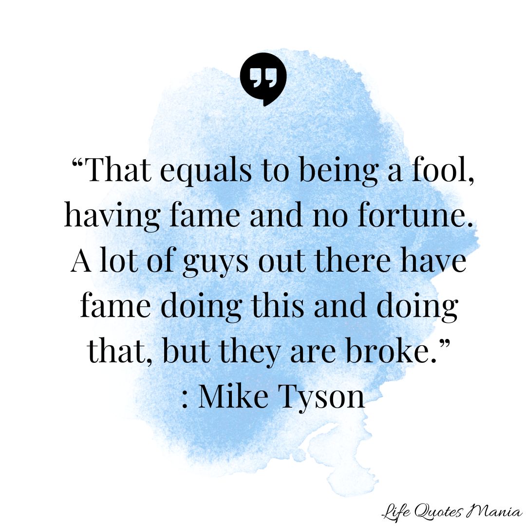 Quote Of The Day - Mike Tyson