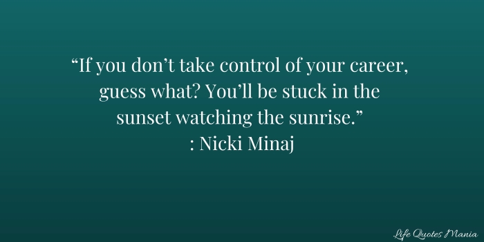 Quote Of The Day - Nicki Minaj