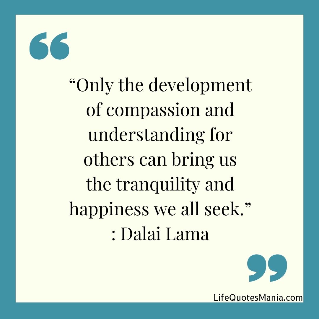 Quote Of The Day - Dalai Lama 