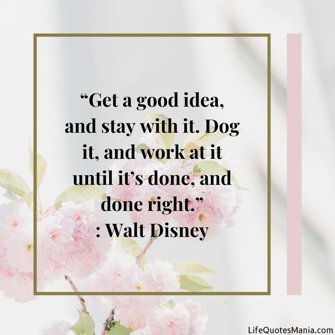 quote of the day - Walt Disney