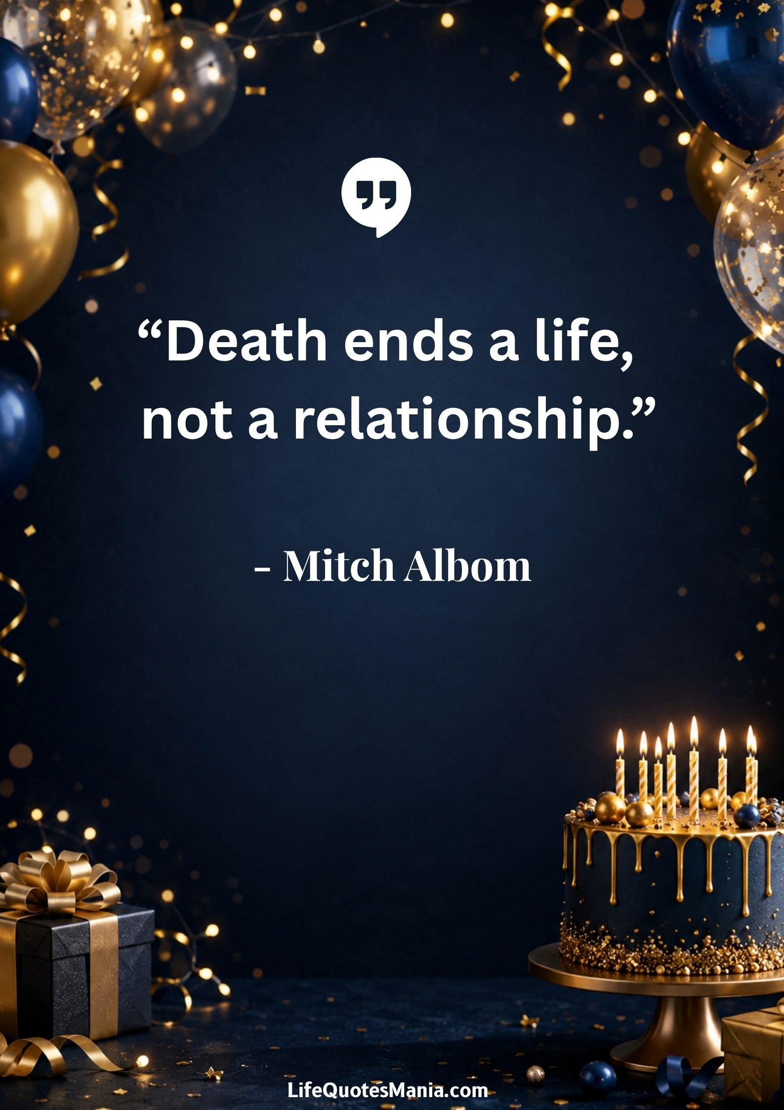 Heavenly Birthday Quotes : “Death ends a life, not a relationship.” - Mitch Albom